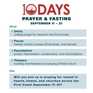 First Coast family —
We’re gathering for 10 days of prayer, September 11–21.

Not a program to sit through. A simple yes: seek the Lord together for revival in our hearts, our homes, and our houses of worship — and keep praying for our counties and the nations.

Each day is a chance to pray, stand in the gap, set something aside, and make peace with someone. That’s how we show up as one family.

Will you join us in praying for revival in hearts, homes, and churches across the First Coast September 11–21?

Grab the free prayer guide and sign up at stjohnsdcc.org or onenewfamily.org. Then invite one person to pray with you. Also, you are invited tor join us for daily prayer calls or in-person gatherings. (info sent when you sign up)

Let’s pray!

#LetsPray #10DaysFirstCoast #OneNewFamily #10daysofprayer