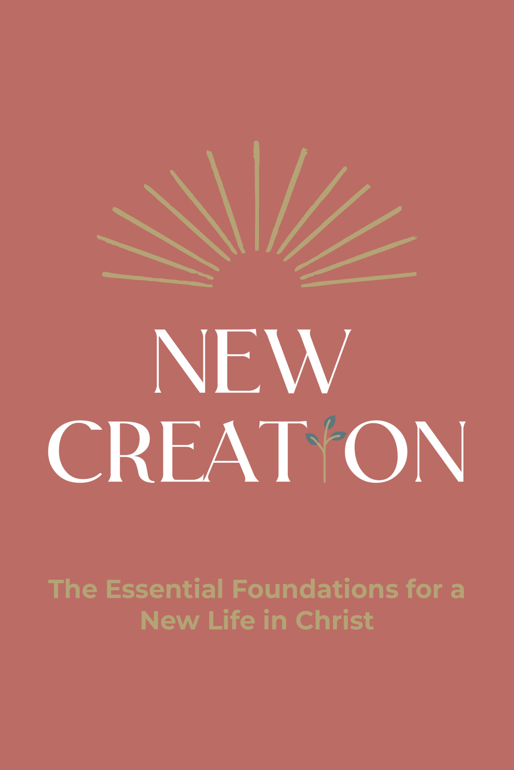 3381 New Creation 2nd Ed Fr Cover - eBook 3381 New Creation 2nd Ed Fr Cover - eBook